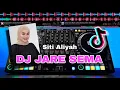DJ JARE SEMA SITI ALIYAH | DJ TIKTOK TERBARU 2023 SLOW BASS MASHUP