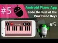 Android Piano App Development Tutorial Part 5 - Code the Rest of Pink Piano Keys
