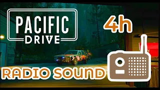 PACIFIC DRIVE RADIO AMBIENT SOUNDS 4 HOURS - Work background
