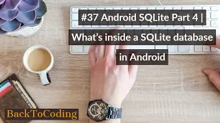 Android SQLite Part 4 What s inside a SQLite database in Android