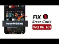How to Fix Netflix Error Code TVQ PB 101 Solved