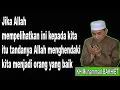 Download Lagu Jika Allah mempelihatkan ini kepada kita tandanya Allah menghendaki kita menjadi orang yang baik