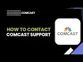 How to contact Comcast support