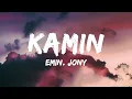 Lagu Emin - Kamin (lyrics) ft. Jony