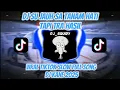 Download Lagu DJ SU JAUH SA TANAM HATI TAPI TRA HASIL | VIRAL TIKTOK SLOW FULL SONG DJ KANE2025!!#djkane#djmashup