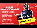 Download Lagu JUDIKA FULL ALBUM MENCARI CINTA I LAGU YANG COCOK BUAT KAMU YANG LAGI GALAU