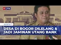 Download Lagu [FULL] Sederet Fakta Desa di Bogor Jadi Jaminan Utang Bank dan Dilelang, Sejak 1980? | KOMPAS SIANG