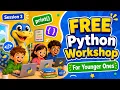 Session 3 FREE Python Programming Workshop for Younger Ones