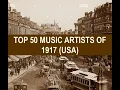 Download Lagu TOP 50 MUSIC ARTISTS OF 1917 USA; Prince's Orch, H Burr, A Jolson, N Bayes, E Baker, I Kaufman, A Gl