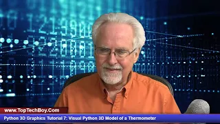 Python 3D Graphics Tutorial 7 Vpython Model of a Thermometer