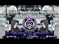 Download Lagu DJ BILA AKU DAPAT BINTANG YANG BERPIJAR 🎶 DJ SLOW AND REVERB HIJAU DAUN SUARA VIRAL TIKTOK TERBARU🔥