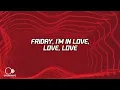 Alok & Alan Fitzpatrick - Friday, I’m In Luv (Lyrics)