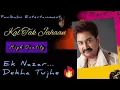 Download Lagu Ek Nazar Dekha Tujhe / Kumar Sanu  Best Melodious Song  / Paulbabu Entertainment