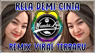 Download DJ RELA DEMI CINTA 2023 🎶 DJ RELA DEMI CINTA MP3