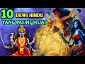 Lagu 10 DEWI TERKUAT DALAM AGAMA HINDU
