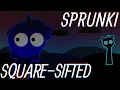 Sprunki - Square-Shifted