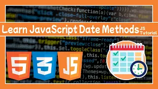 Learn The Basics of JavaScript Date Objects JS Tutorial
