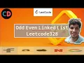 Odd Even Linked List Leetcode 328 Live coding session