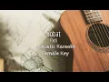Download Lagu Sobat - Padi - Acoustic Karaoke (Female Key)