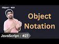 JavaScript Object Notation Object in JavaScript JavaScript Basics to Advance