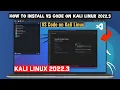 How to Install Visual Studio Code on Kali Linux 2022 3