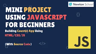 Building Counter App using JavaScript Project For Beginners With Source Code