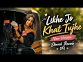 Heartbroken Lofi Song ❤️ Likhe Jo Khat Tujhe (Slowed + Reverb) | Lofi Chill Mix | Mohammad Rafi Lofi