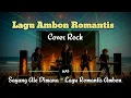Lagu Sayang Ale Dimana 🔰 Cover Rock ‼️Lagu Ambon 