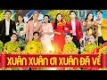 Download Lagu XUÂN XUÂN ƠI XUÂN ĐÃ VỀ, TẾT TẾT TẾT TẾT ĐẾN RỒI - Nhạc Xuân 2025 Sôi Động Nhiều Ca Sĩ Trẻ Hay Nhất