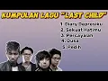 Download Lagu (NO IKLAN) Kumpulan lagu Last Child - Lagu terpopuler Last Child