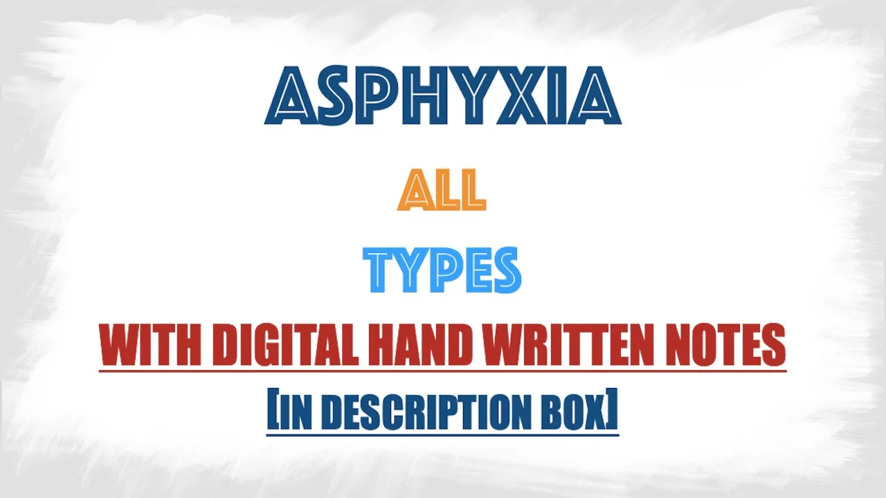 All types of Asphyxial death