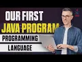 Getting Started With Java Programming Writing Your First Java Program In Hindi