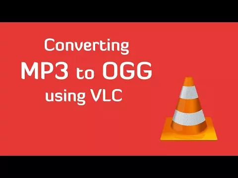 Download MP3 Convert MP3 to OGG using VLC