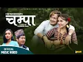 Download Lagu A Champa - New Deuda Song | Chetan Bohara | Samjhana Sony | Reshma Bista