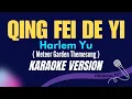 Download Lagu QING FEI DE YI - Harlem Yu [from Meteor Garden] (KARAOKE VERSION)