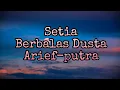 Download Lagu Arief - Setia Berbalas Dusta ( Lirik )