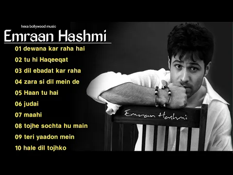 Download MP3 Emraan Hashmi best romantic moves songs in hindi|Emraan Hashmi songs 2023 kk songs|