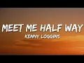 Kenny Loggins - Meet Me Halfway (Lyrics)