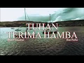 Download Lagu Top Rohani Hanny Ratu \u0026 Jhon Purba - Tuhan Terima Hamba (Official Lyric Video)