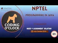 Programming In Java Week 9 QUIZ Solution July-October 2025 IIT Kharagpur