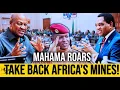 Lagu MAHAMA SHOCKS AFRICA IN ZAMBIA 🔥 “JOIN TRAORÉ OR STAY POOR!” | TAKE BACK AFRICA’S MINES