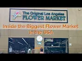 See Inside the Biggest US Flower Market - My Flower Adventure to the Los Angeles Flower District