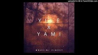 mbuzini finest yile x yami