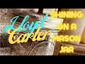 Download Lagu Lloyd Carter Band - Shining On A Mason Jar (Official Music Video)