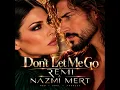 Don't Let Me Go (feat. REMi)