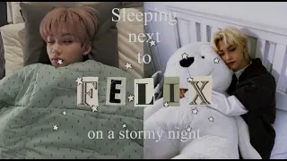 Stray Kids ASMR Sleeping Next To Felix On A Stormy Night 