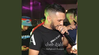 Matbghinich Pourquoi 