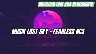 Download FREE DOWLOAD LINK MEDIAFIRE MUSIK LOST SKY - FEARLESS NCS NO COPYRIGHT MP3