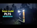 SAYA MULAI PLTS DARI AWAL LAGI (Hari ke1)