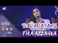 Fira Azzahra - Dada Sayang | Dangdut (Official Music Video)